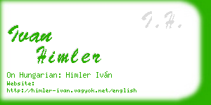ivan himler business card
